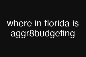where in florida is aggr8budgeting
